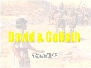 David & Goliath 1Samuël 17 