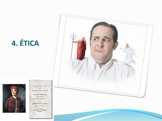 4. ÉTICA
 