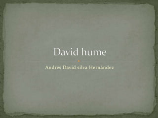 Andrés David silva Hernández
 