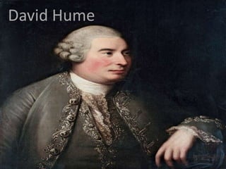 David Hume

 