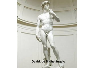 David, de Michelângelo 
