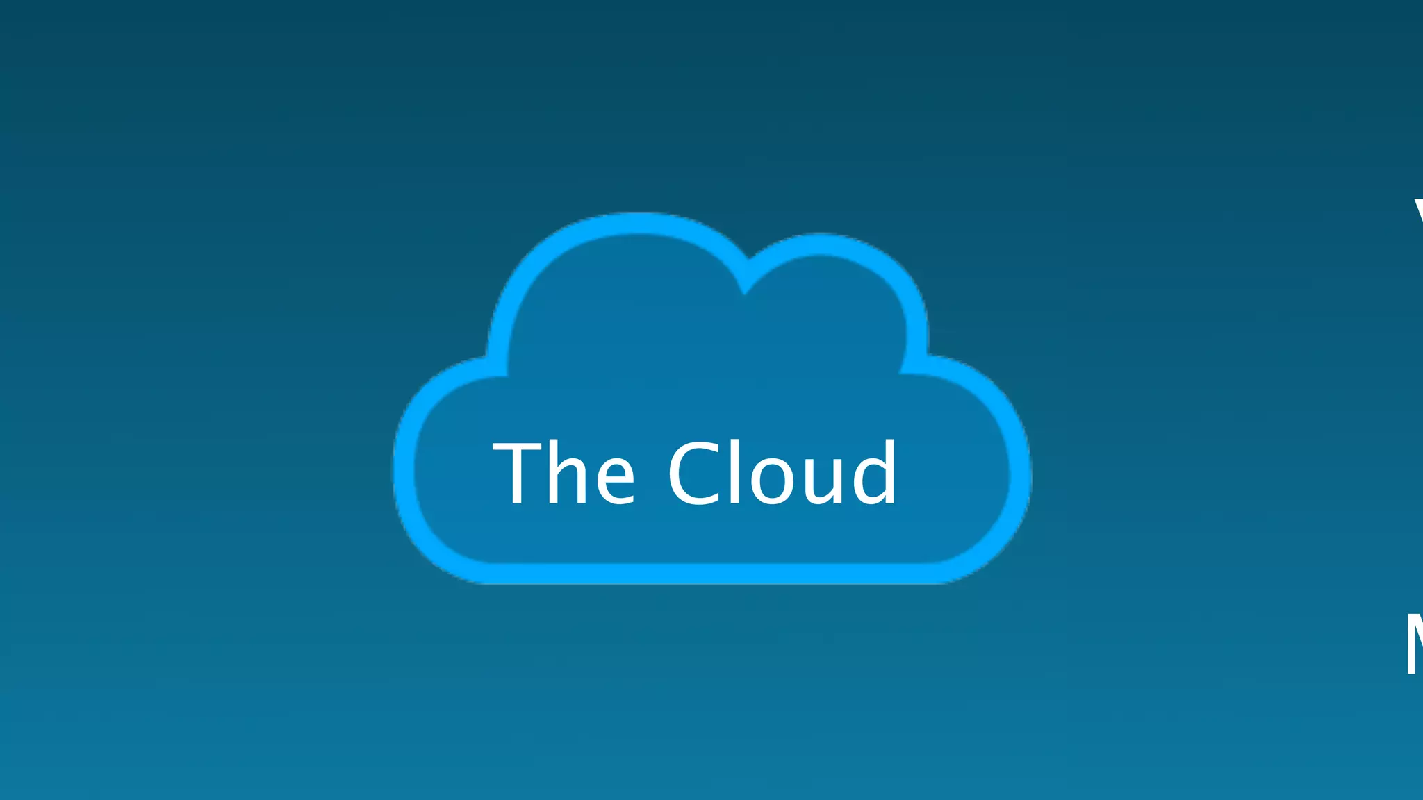 The Cloud 
VVirirtutuaall 
Maintenance  