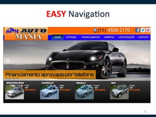EASY	
  Naviga,on	
  




                        42	
  
 