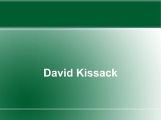 David Kissack
 