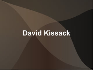 David Kissack
 
