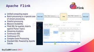 Apache Flink
■ Uniﬁed computing engine
■ Batch processing is a special case
of stream processing
■ Stateful processing
■ M...