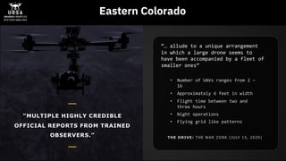 Eastern Colorado
“We have contacted entities (UAS
companies, pipeline operators,
colleges, etc.) that have received
permis...