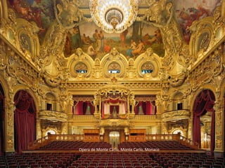 Opera de Monte Carlo, Monte Carlo, Monaco