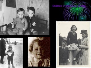 Children  in the Lovno Ghetto. 