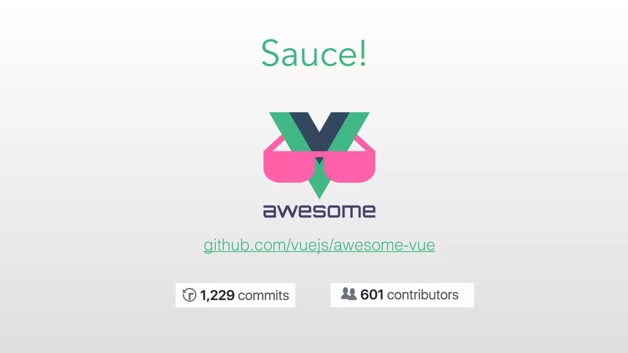 Sauce!
github.com/vuejs/awesome-vue
 