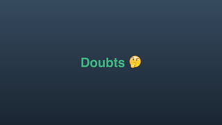 Doubts 🤔
 