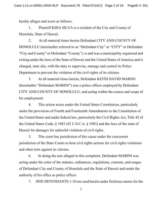 Case 1:11-cv-00561-DKW-RLP Document 78 Filed 07/16/12 Page 2 of 19

PageID #: 551

hereby alleges and avers as follows:
1....