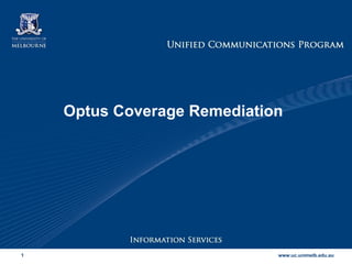 Optus Coverage Remediation 