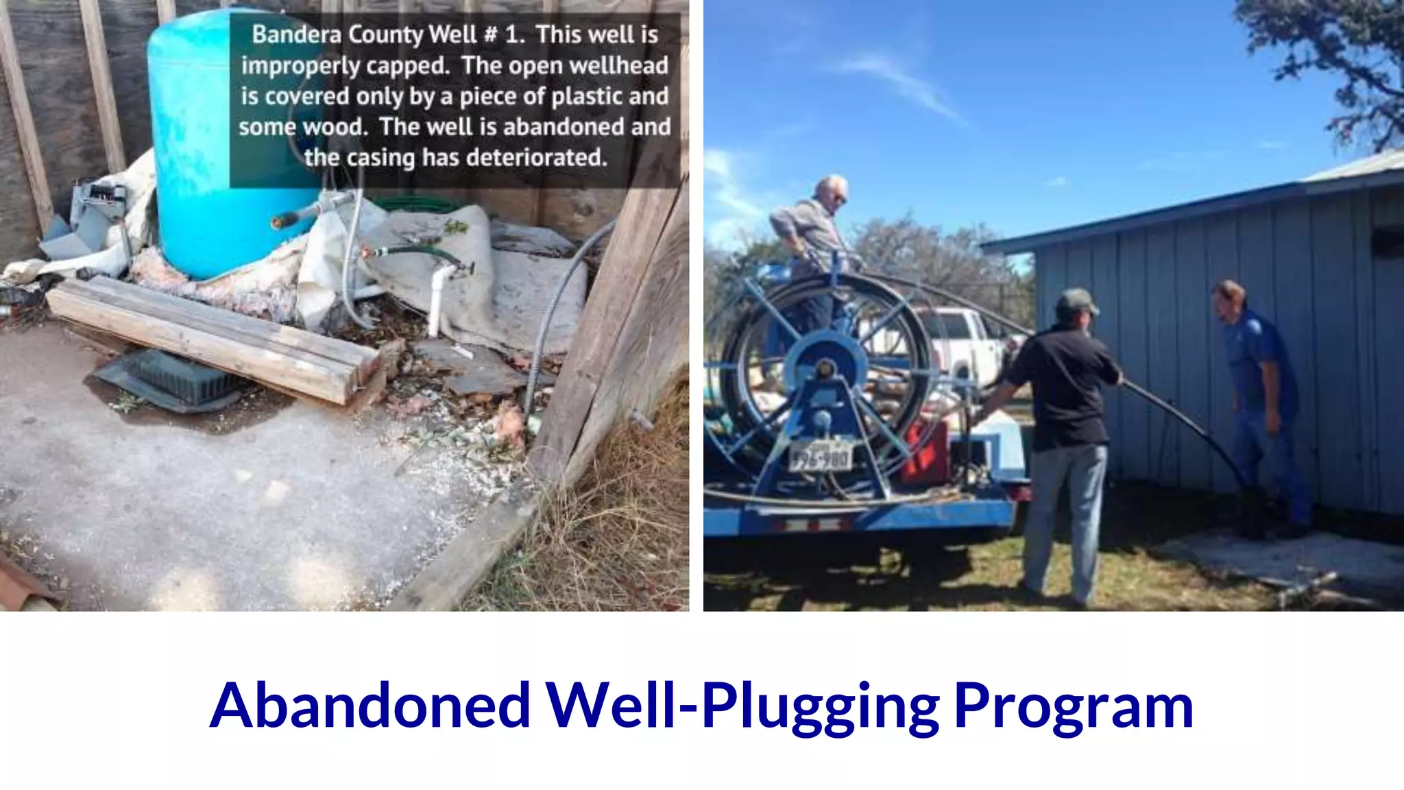 Abandoned Well-Plugging Program
 