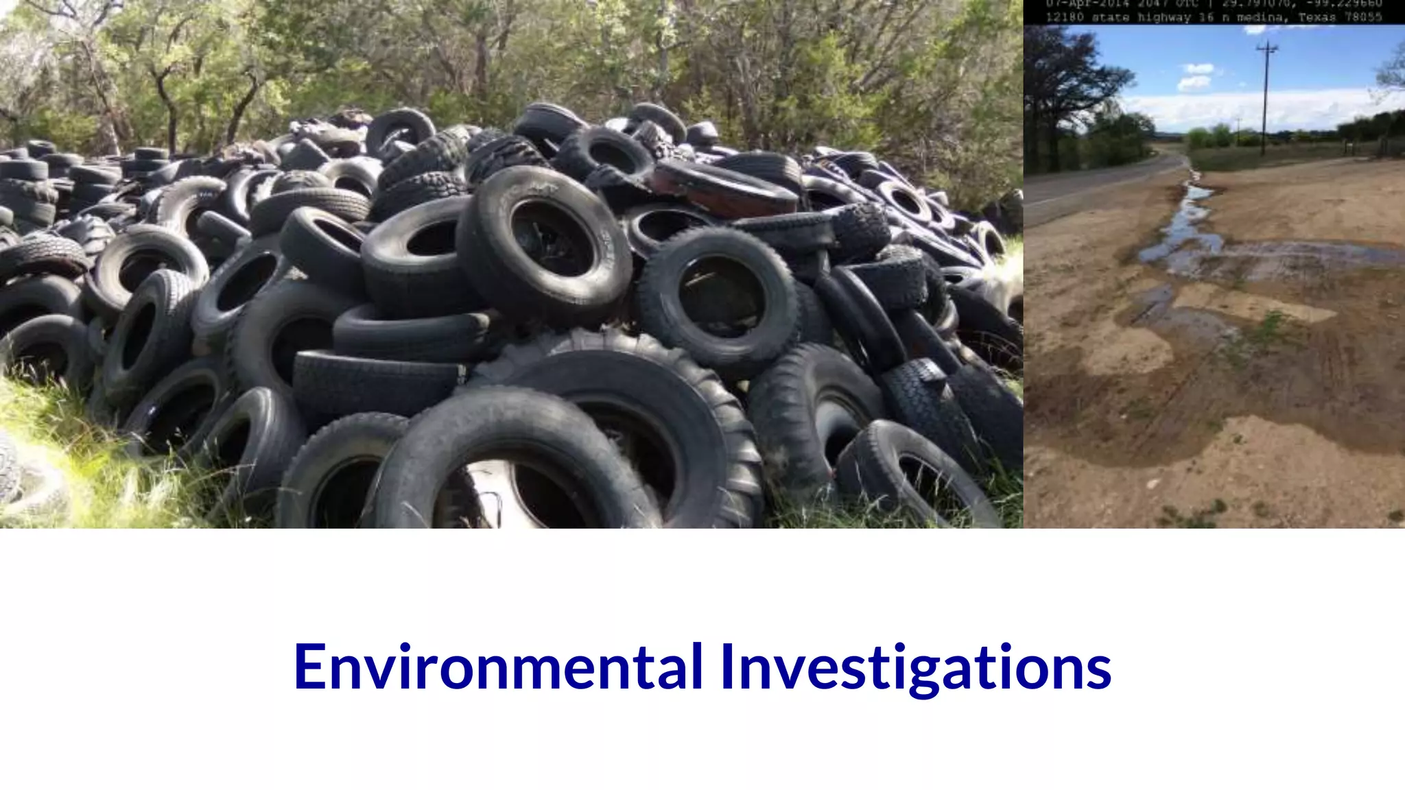 Environmental Investigations
 