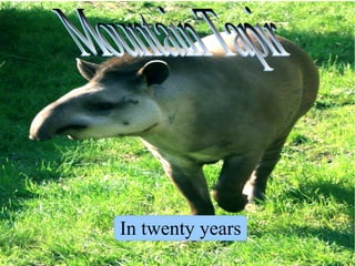 In twenty years
 