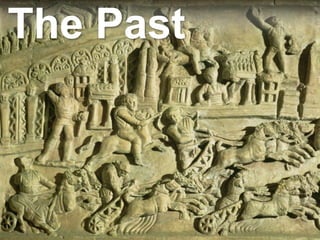 The Past
 