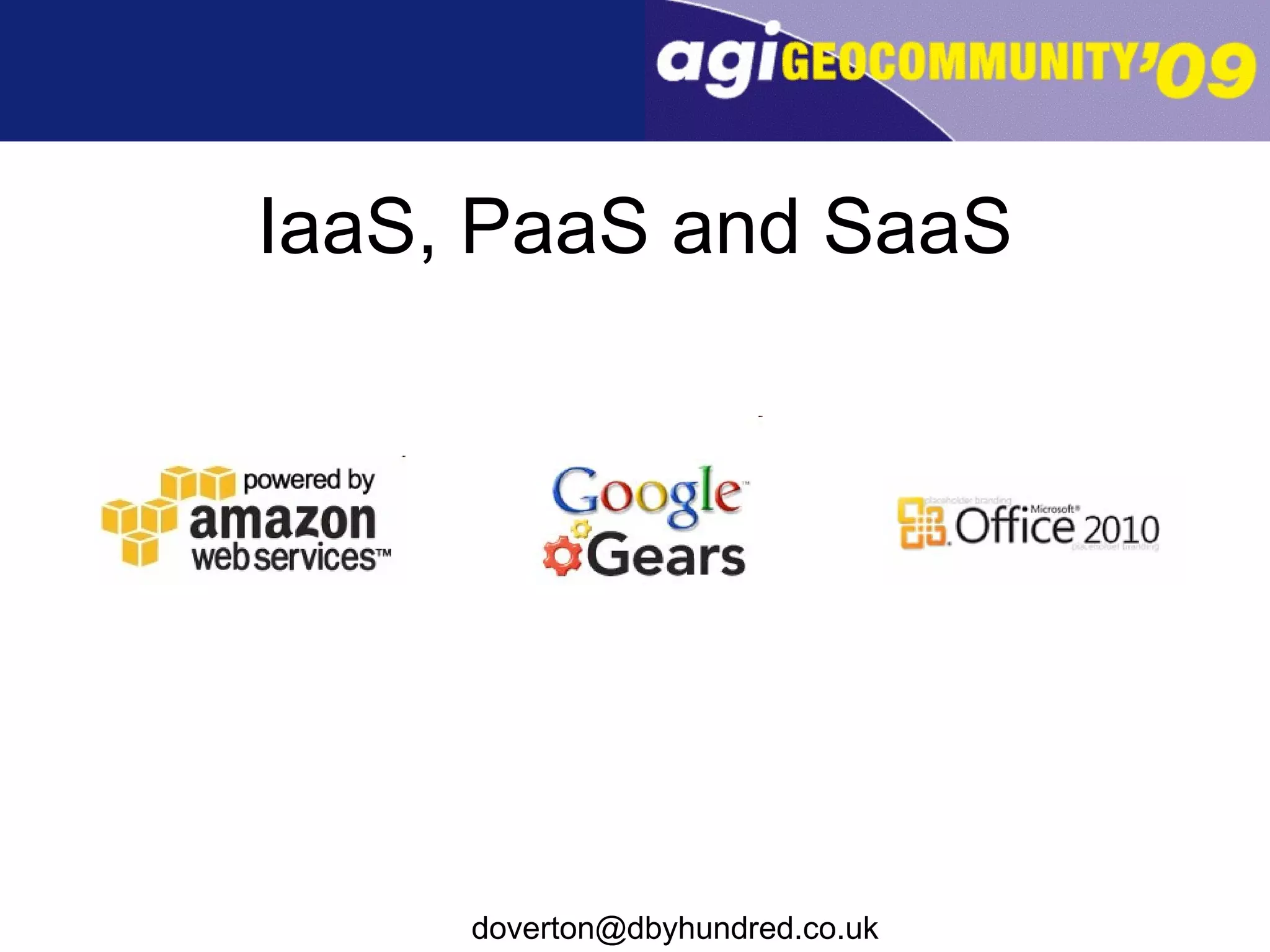 IaaS, PaaS and SaaS 