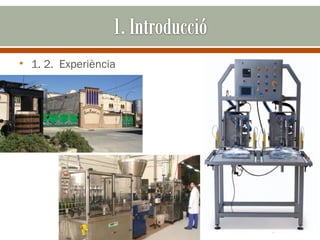• 1. 2. Experiència
 