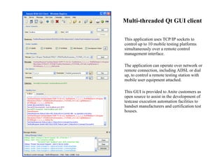Multi-threaded Qt GUI client ,[object Object],[object Object],[object Object],[object Object]