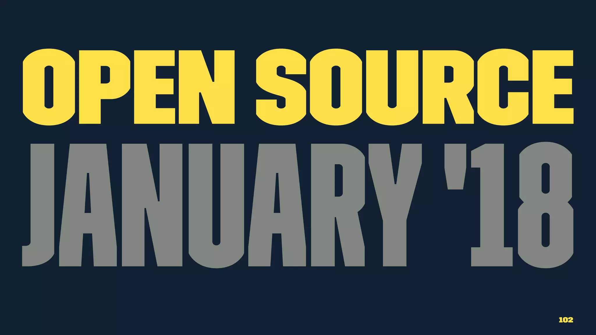 Open source
January'18102
 