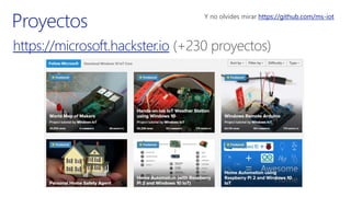 https://microsoft.hackster.io
Y no olvides mirar https://github.com/ms-iot
 