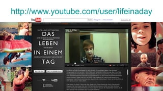 http://www.youtube.com/user/lifeinaday 