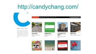 http://candychang.com/ 