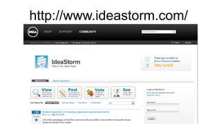 http://www.ideastorm.com/  