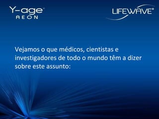 Vejamos o que médicos, cientistas e investigadores de todo o mundo têm a dizer sobre este assunto: 