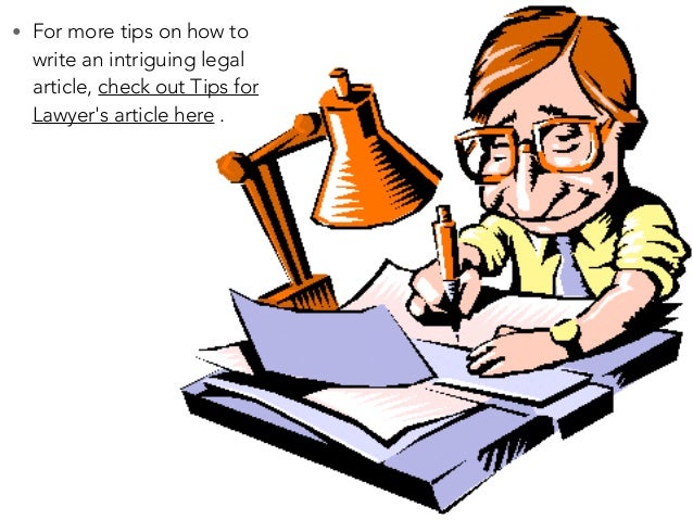 David Schwinger: Tips for Writing an Engaging Legal Article David Schwinger: Tips for Writing an Engaging Legal Article