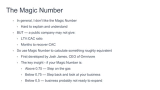 To make it comparable with a traditional software business, eliminate New
Customer Sales, as those benefit the future
 