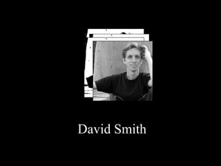 David Smith   