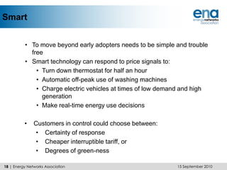 Recognised as the ‘organisation to contact’ to discuss future energy networks15 September 20107 | Energy Networks Association