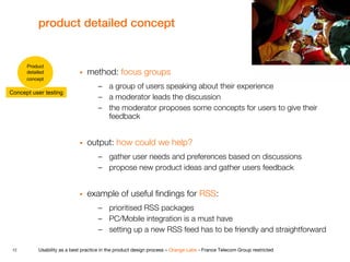 product detailed concept


      Product
                                method: focus groups
      detailed
      concept...