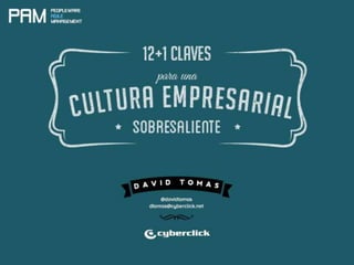 David tomás Jordar. 12 + 1 claves para una cultura empresarial sobresaliente