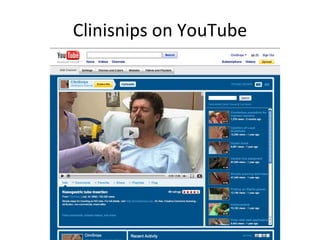 Clinisnips on YouTube 