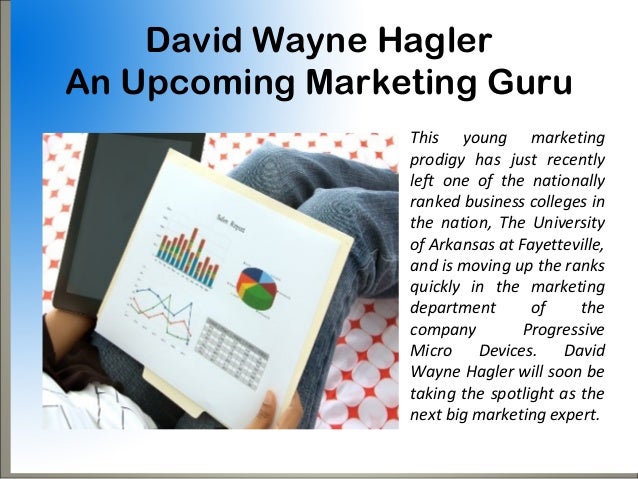 David Wayne Hagler-Arkansas' Leading Marketer