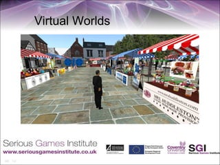 Virtual Worlds
 