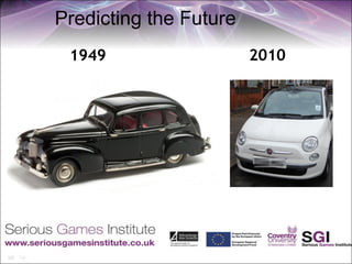 Predicting the Future
 1949                   2010
 