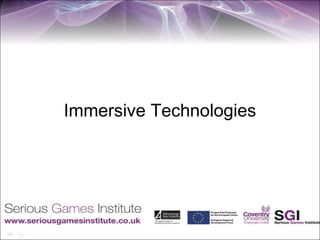 Immersive Technologies
 