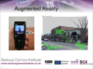 Augmented Reality
 