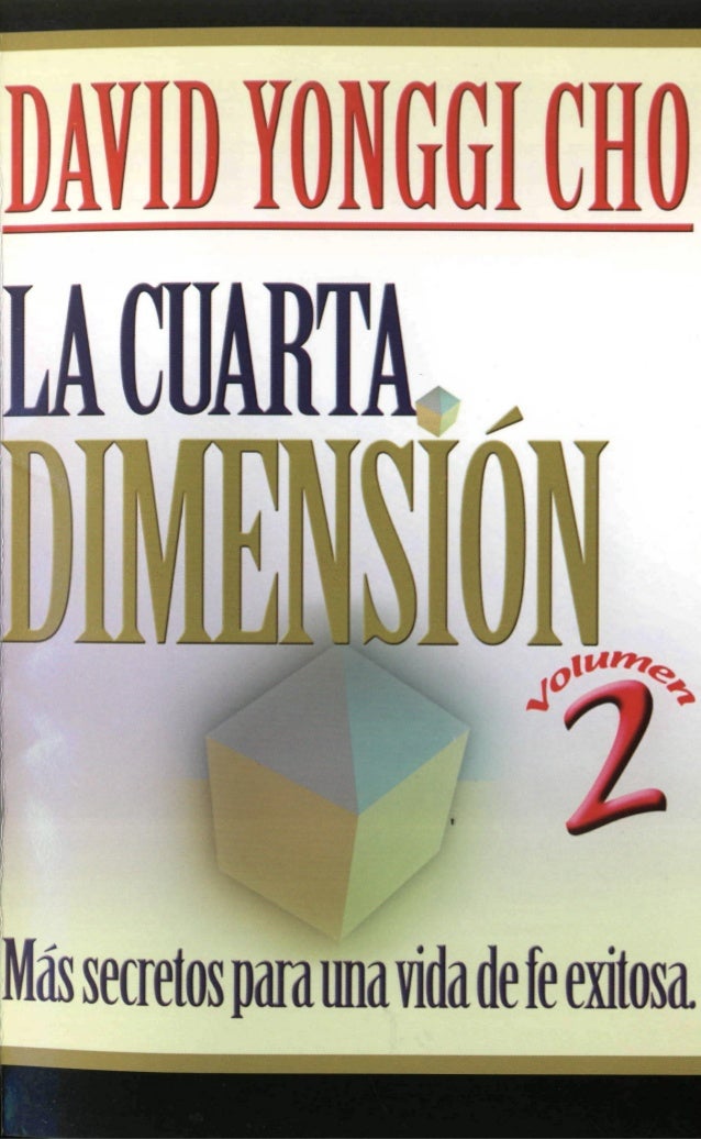 David yonggi cho la cuarta dimension 2 David yonggi cho la cuarta dimension 2