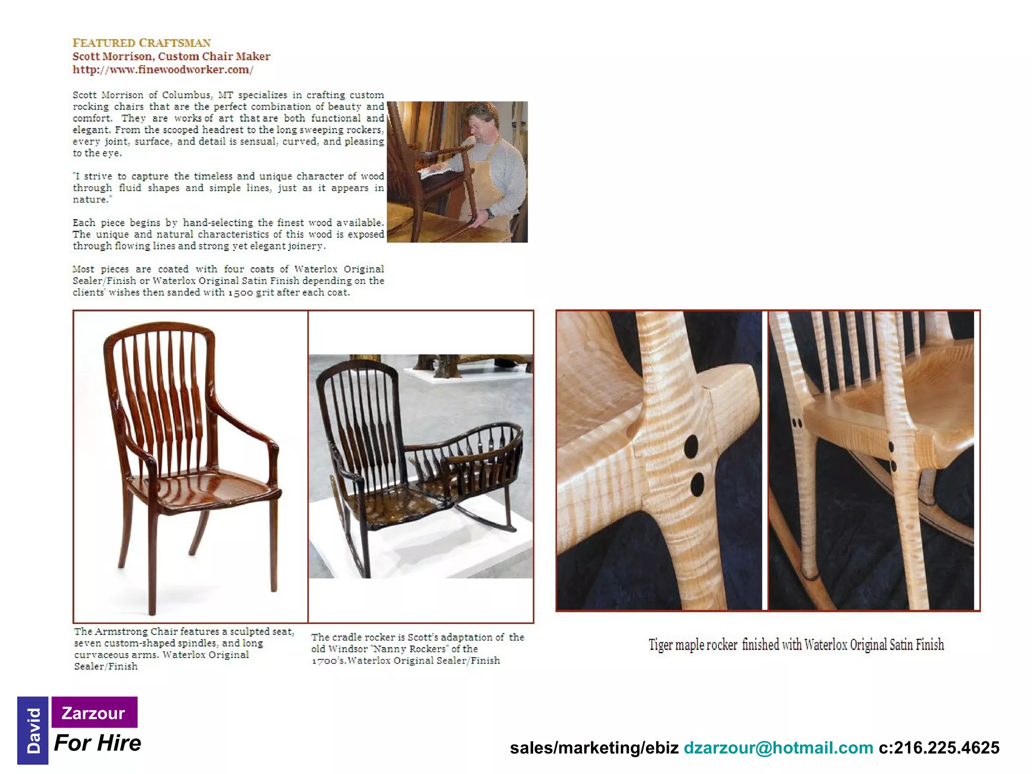 Zarzour
David




        For Hire   sales/marketing/ebiz dzarzour@hotmail.com c:216.225.4625
 