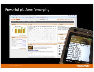 Powerful platform ‘emerging’




  CIRAD – March 2010
 