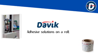 Adhesive solutions on a roll
 