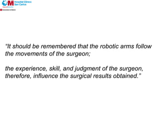 Cirugia Digestiva  con el robot Da Vinci