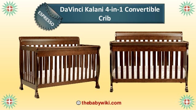 Davinci Kalani 4 In 1 Convertible Crib Review