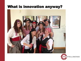 What is innovation anyway?
 