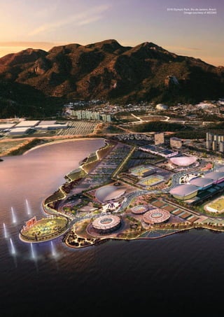 2016 Olympic Park, Rio de Janeiro, Brazil.
             (image courtesy of AECOM)
 